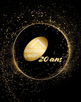 Les 20 ans Domicile Clean