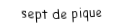 Je suis une carte à jouer. Je viens  après le six, je suis noir mais pas de trefle.