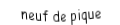 Je suis une carte à jouer. Je viens  après le huit, je suis noir mais pas de trefle.